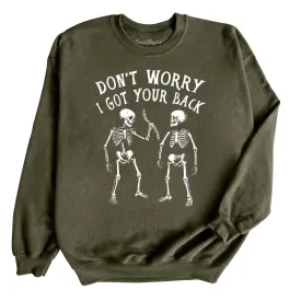 I Got Your Back Sweatshirt